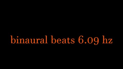 binaural beats 6 09 hz