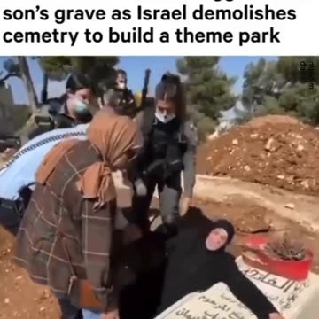 Palestinian mother clings tightly to son's grave as ZIONISTs want to destroy it