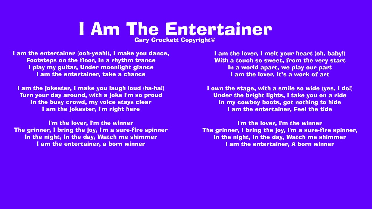 I Am The Entertainer Song