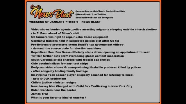 Weekend of January 7,8 2023 News Blast #Enoch #NewsBlastReading #NBR