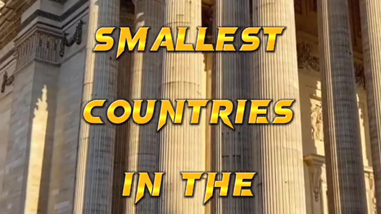 Top 10 smallest countries in the world