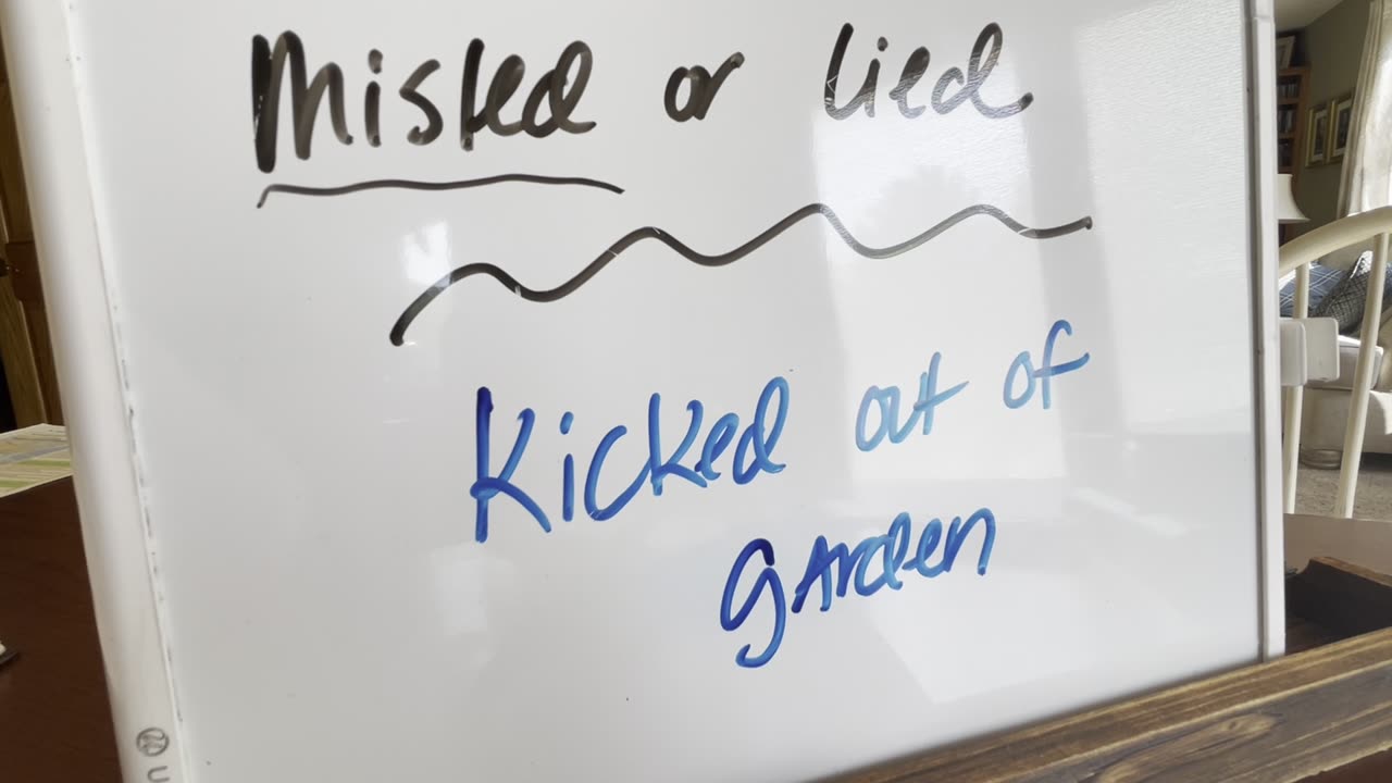 Lies 1 - Why were Adam and Eve kicked out of the Garden?