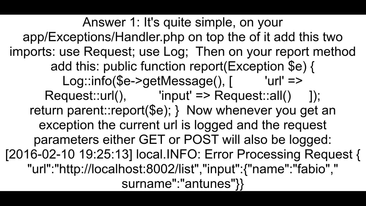 Error log on Laravel 5 with the URL where error occurred