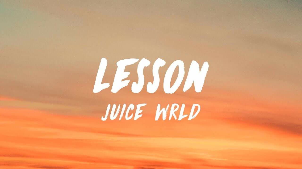 Juice WRLD - Lesson (Flexin)