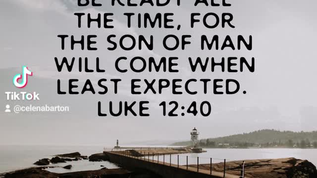 Luke 12:40 Bible Study