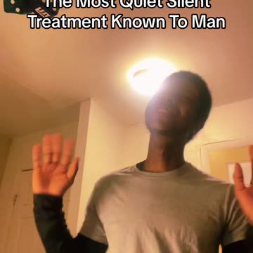 When Bae Start Getting Crazy Like You Won’t Give The Most Quiet Silent Treatment Known To Man