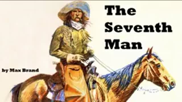 The Seventh Man by Max Brand