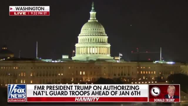 President Trump: Authorized National Guard on Jan. 6,Pelosi Turned It Down