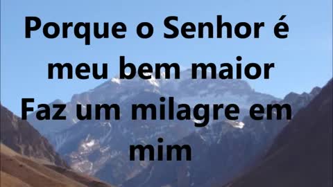 Faz um milagre em mim