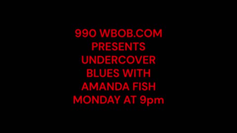 Amanda Fish On 990wbob.com Monday Night