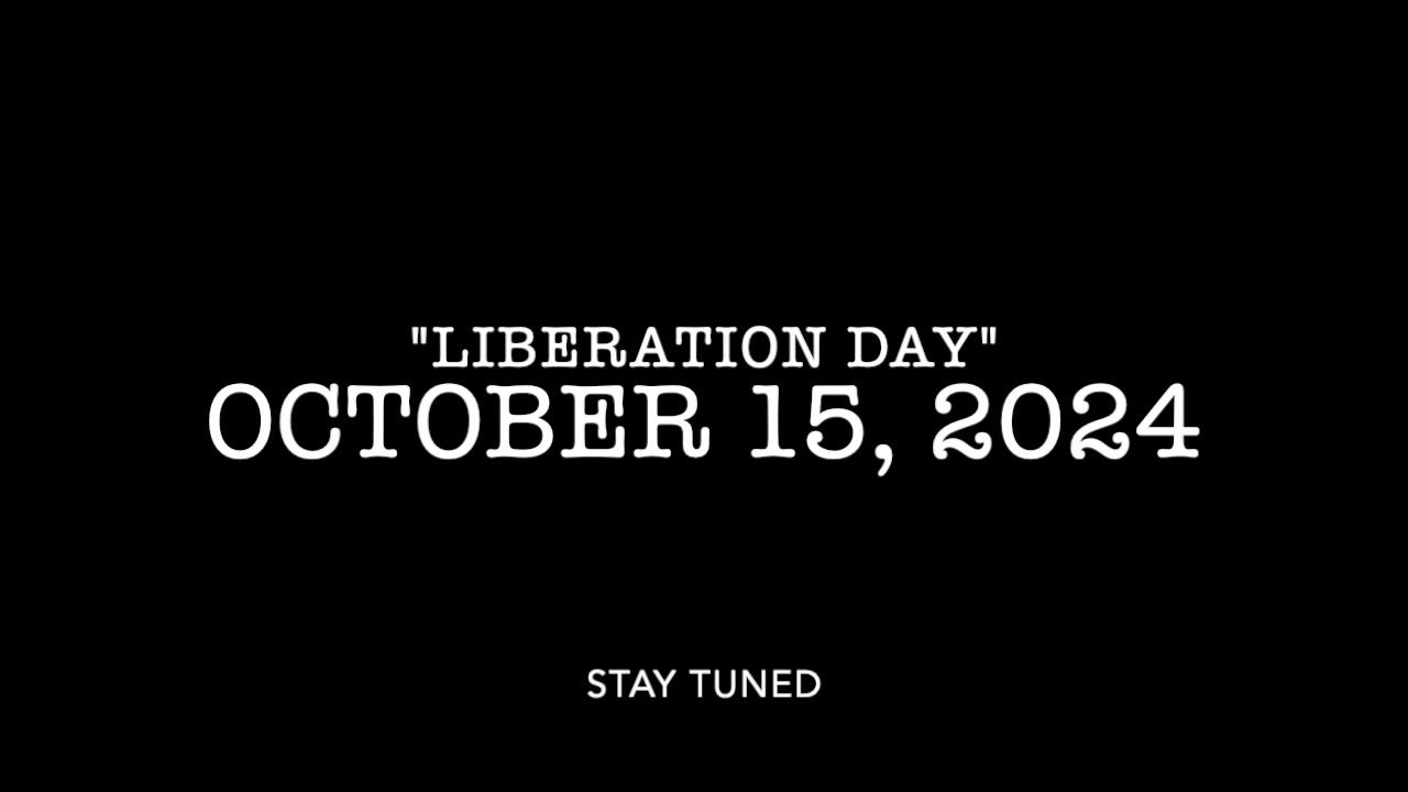 TEASER: Liberation Day