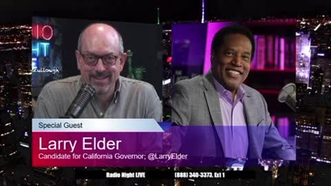 Larry Elder w/ Kevin McCullough on Radio Night LIVE