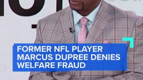 FORMER NFL PLAYERMARCUS DUPREE DENIESWELFARE FRAUD