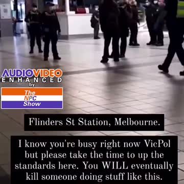 Melbourne C0PS Don't Want To Talk They Want Vl0LENCE RAW 🟠⚪🟣The NPC Show