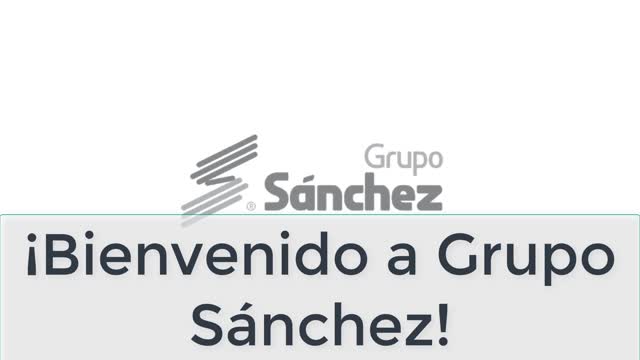 Inducción a Grupo Sánchez - Corporación Sánchez Villahermosa Tabasco