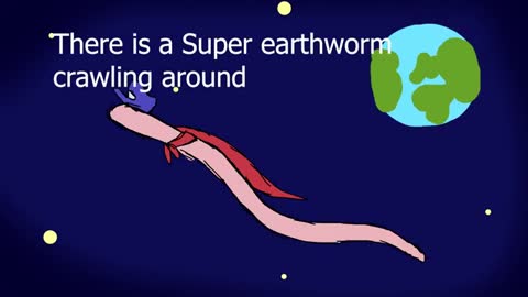 Super earthworm animated karaoke