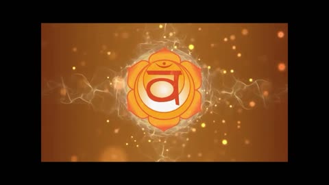 480 Hz~ Sacral Chakra (Svadhishthana) Healing