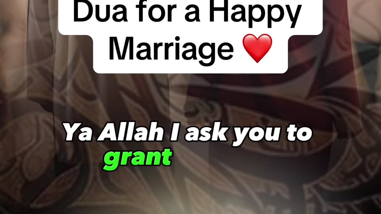 Dua for a Happy Marriage ❤️ Happy Marriage Prayer, For Husband and Wife - SHARE ✅With Your Partner |
