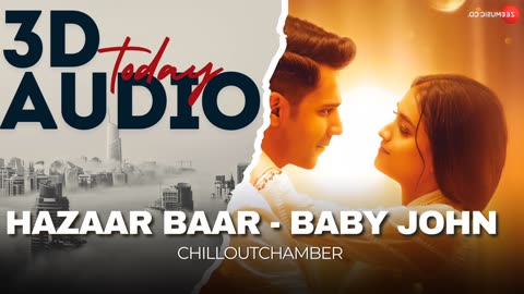 Hazaar Baar | Baby John | Varun Dhawan, Keerthy S | Thaman S, Arijit Singh, Shreya Ghoshal, Irshad