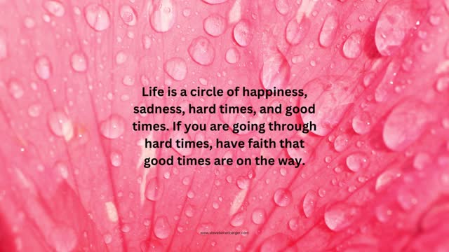 Life is a Circle of Happiness