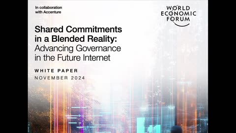 WEF RELEASES BLUEPRINT TO ADVANCE INTERNET GOVERNANCE IN THE NEW BLENDED REALITY