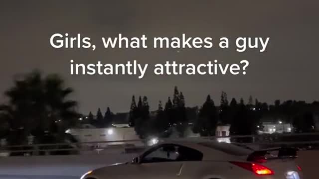 Girls, what makes a guy instantly attractive?