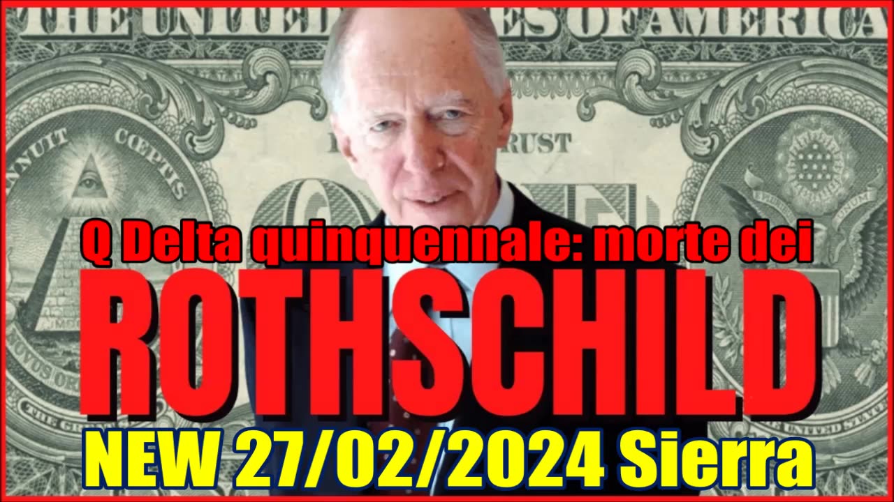 New 27/02/2024 Sierra Q Delta quinquennale: morte dei Rothschild