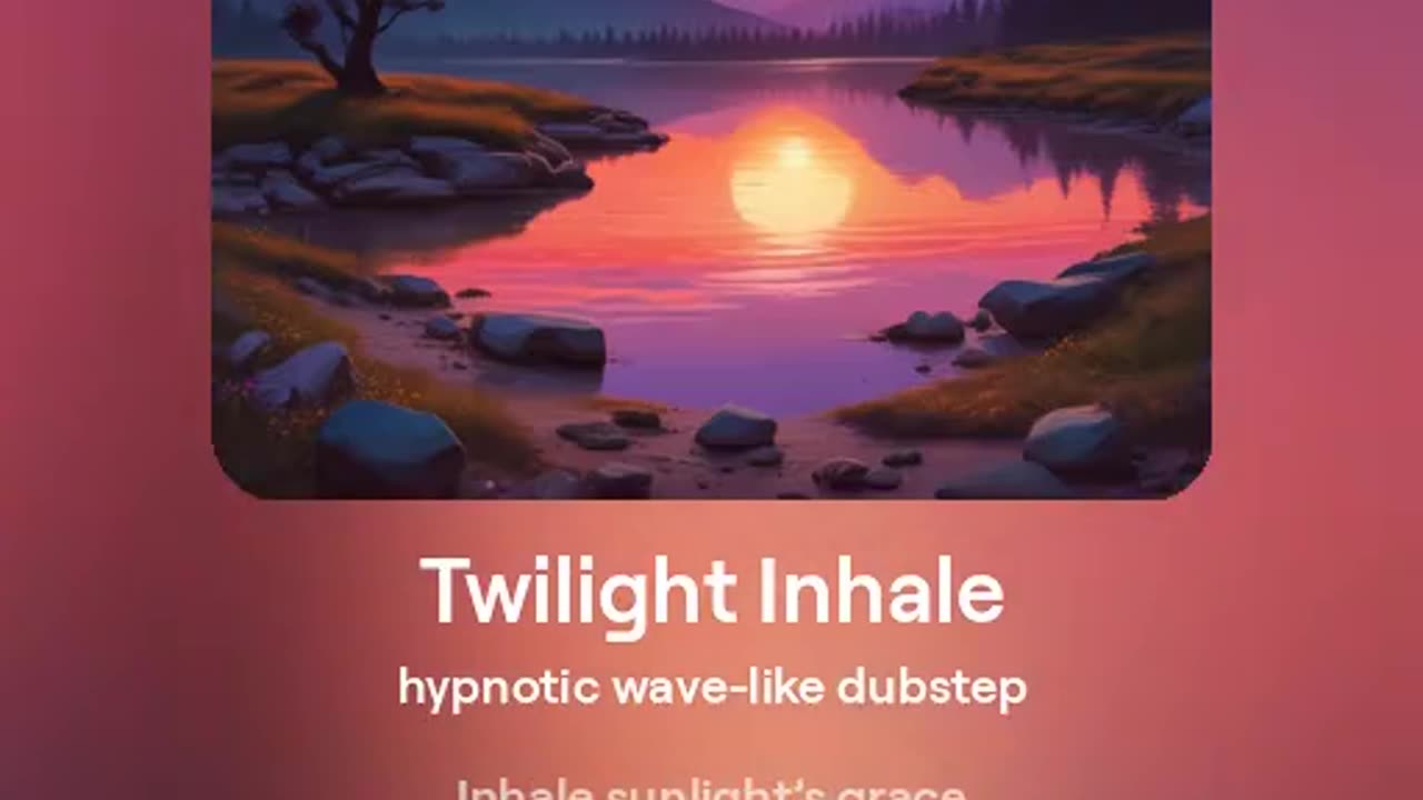 Twilight Inhale