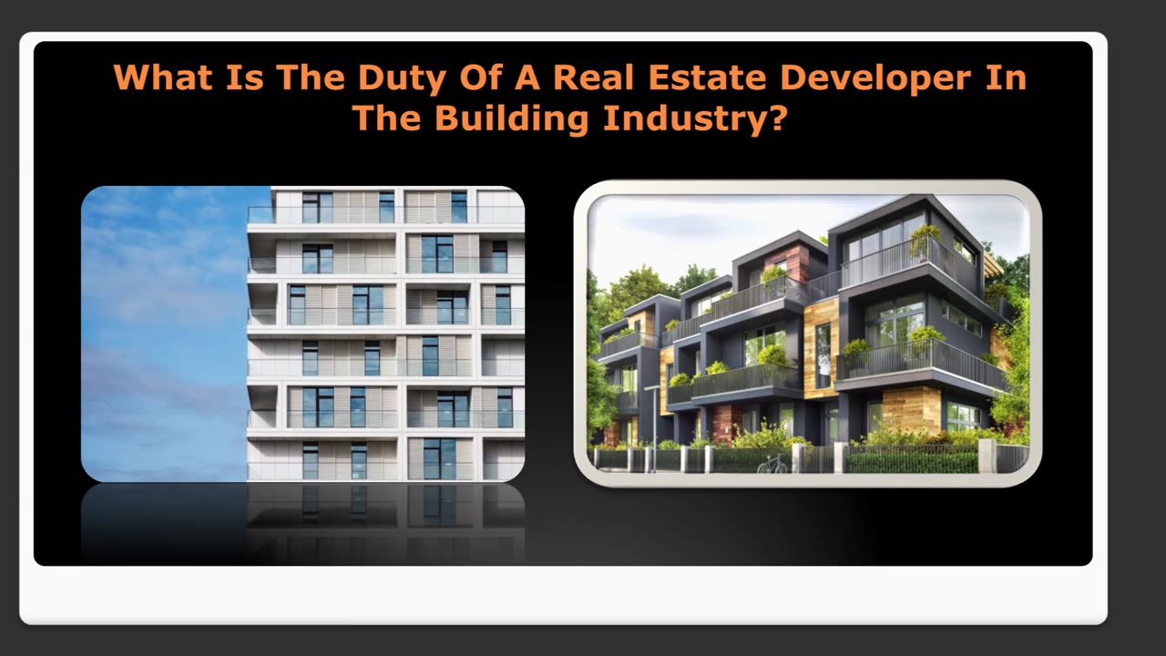 What Is The Duty Of A Real Estate Developer In The Home Market?