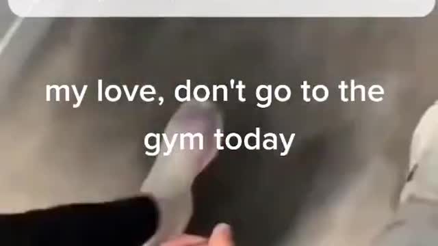 my love, don't go to the gym today #Fitness #fitnessmotivation #gym #gym