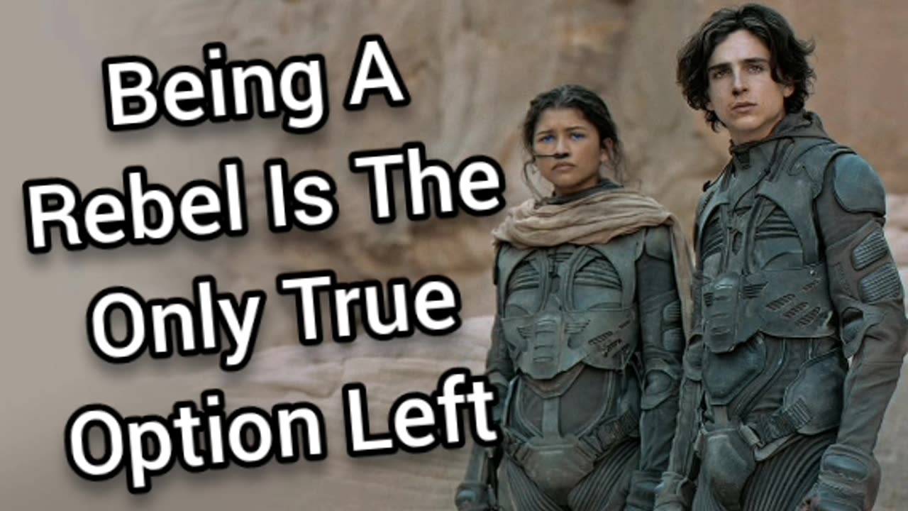 Being A Rebel Is The Last Real Option