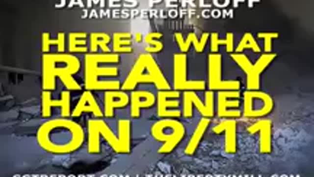 HERE'S WHAT REALLY HAPPENED ON 9.11 -- James Perloff