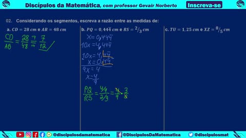 Em casa 02 - Considerando os segmentos, escreva a razão entre as medidas - Discípulos da matemática