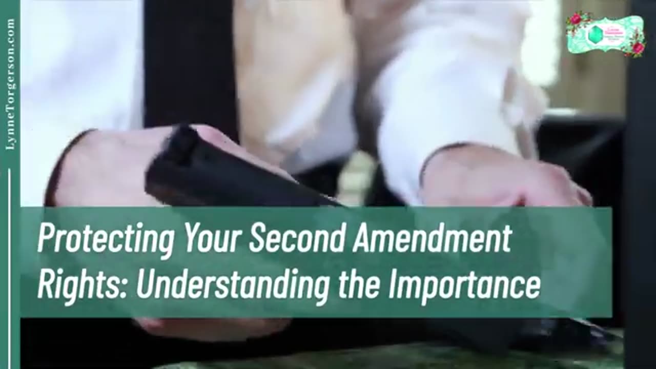 Protecting Your Second Amendment Rights - Understanding the Importance