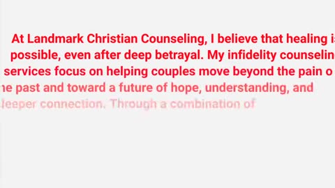 Landmark Christian Counseling : Healing From Infidelity in Westlake Village