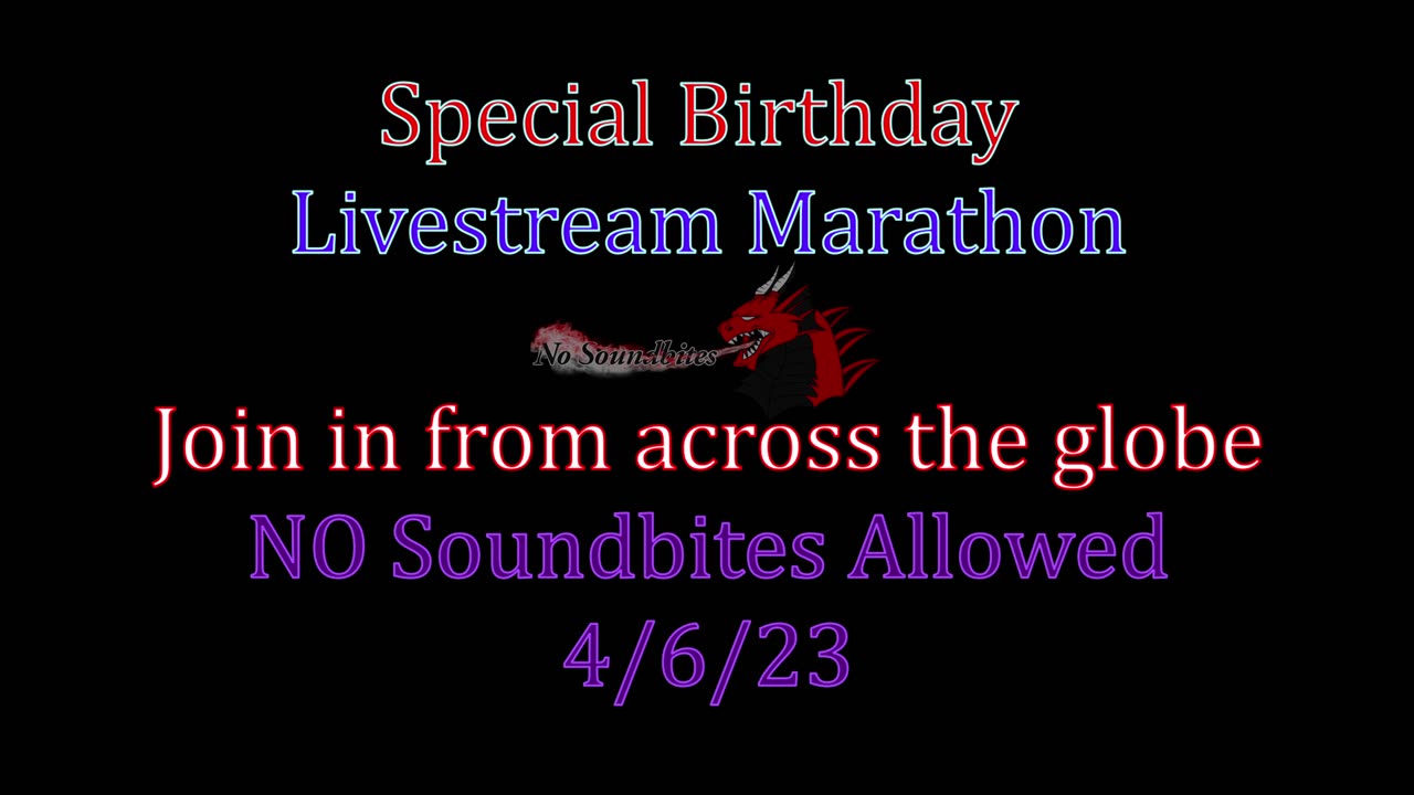 Special Birthday Livestream Marathon