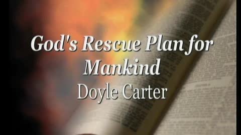 God's Rescue Plan for Mankind