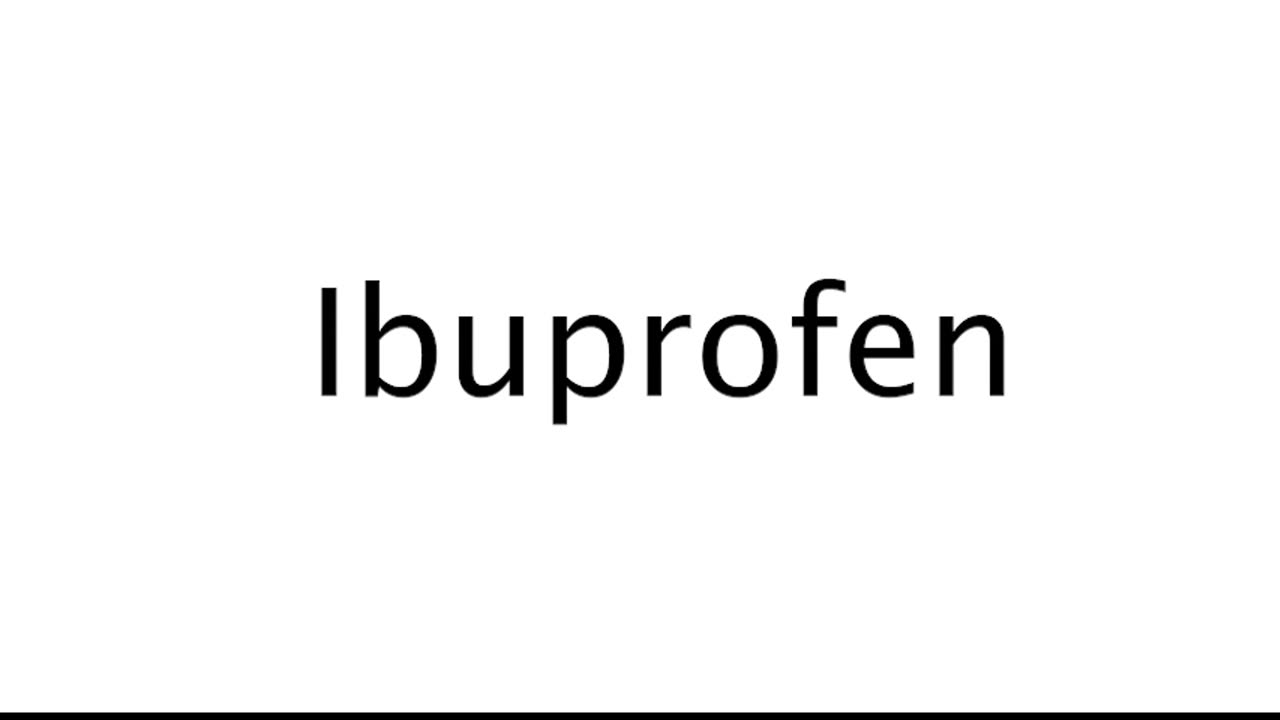 How to Pronounce Ibuprofen