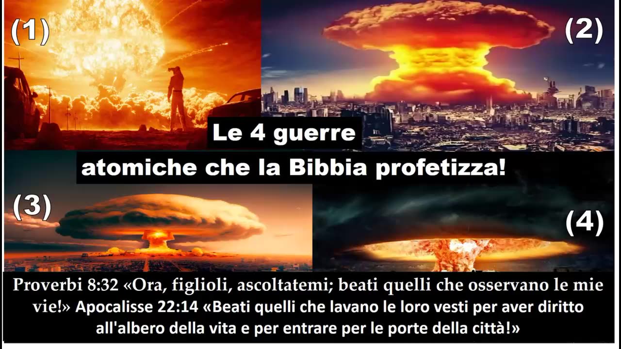 Le 4 guerre atomiche che la Bibbia profetizza!