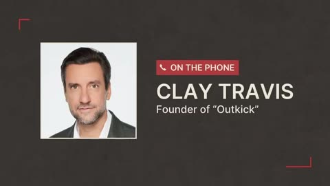 Clay Travis, founder of OutKick and the host of the