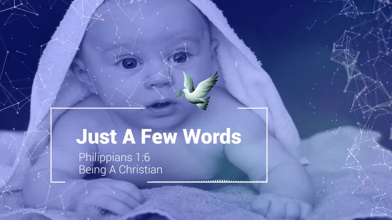 Just A Few Words - "Performing A Good Work"