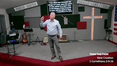 New Creation (Pastor Tony Frazee) Gateway Bible Church 10am 2023-06-25