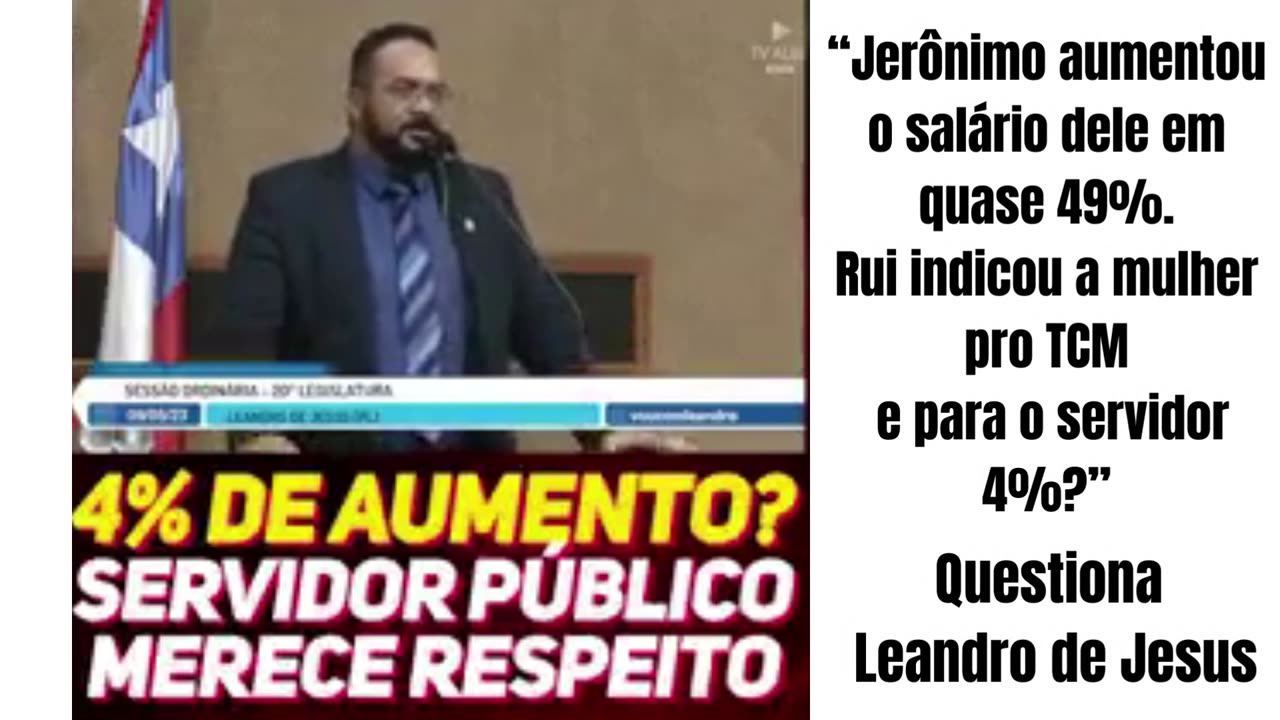 “Jerônimo aumentou seu salário em quase 49%, Rui indicou a mulher pro TCM e para o servidor 4%?”