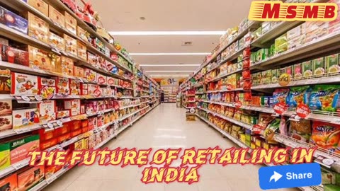 The Future of Retailing in India