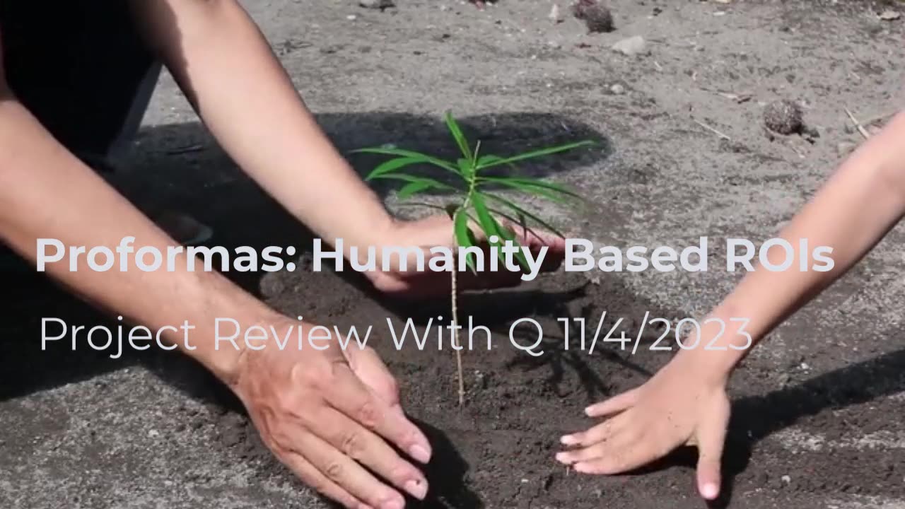 Proformas: Humanity Based ROIs 11/4/2023