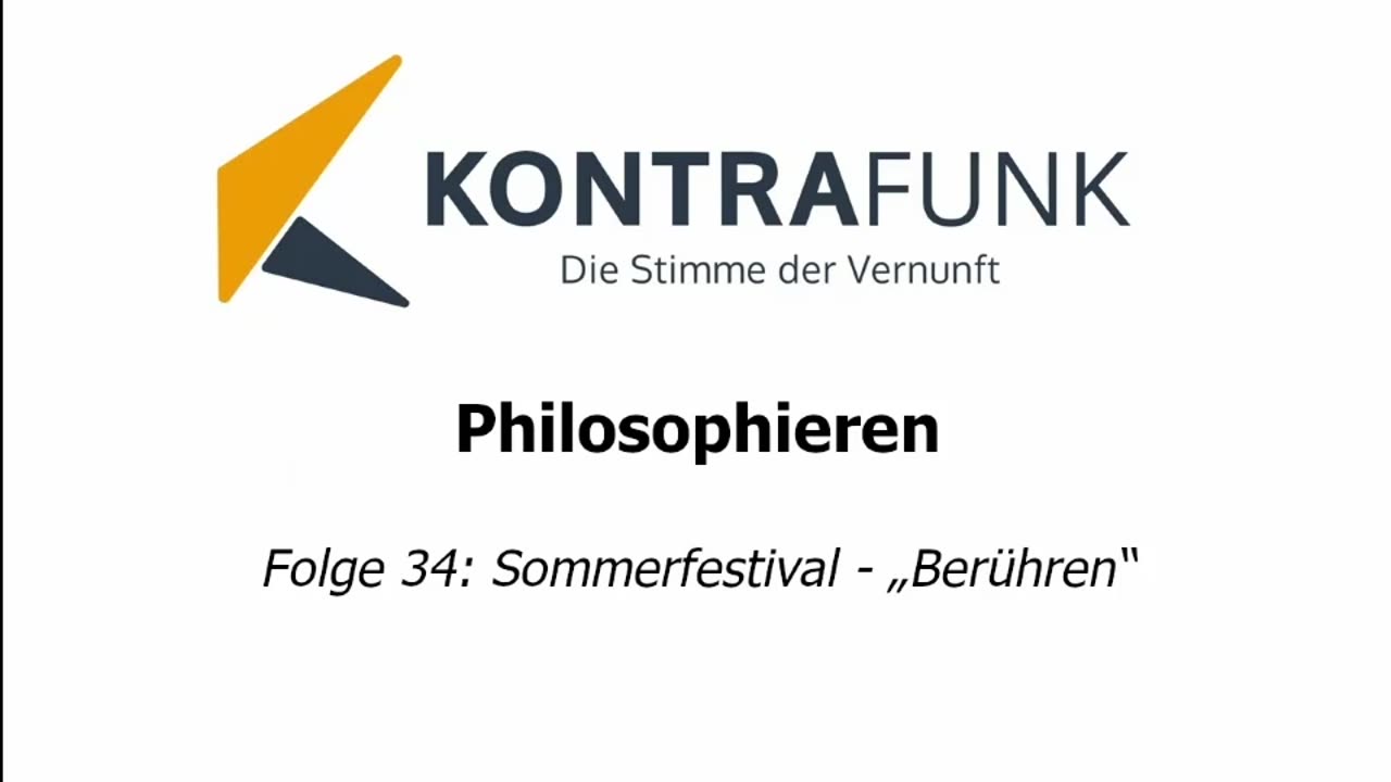 Philosophieren - Folge 34: Sommerfestival – "Berühren"