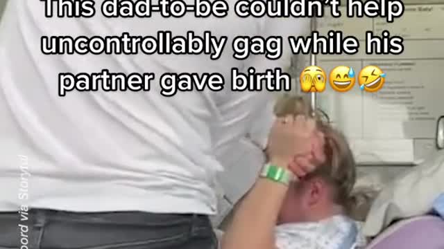 This dad-to-be couldn't help uncontrollably gag while his partner gave birth