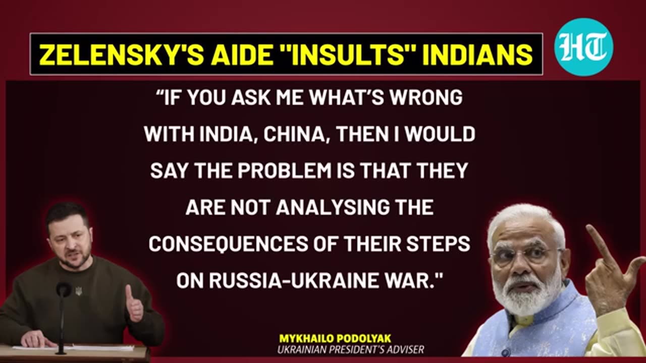 Zalensky Aide calls Indian stupid