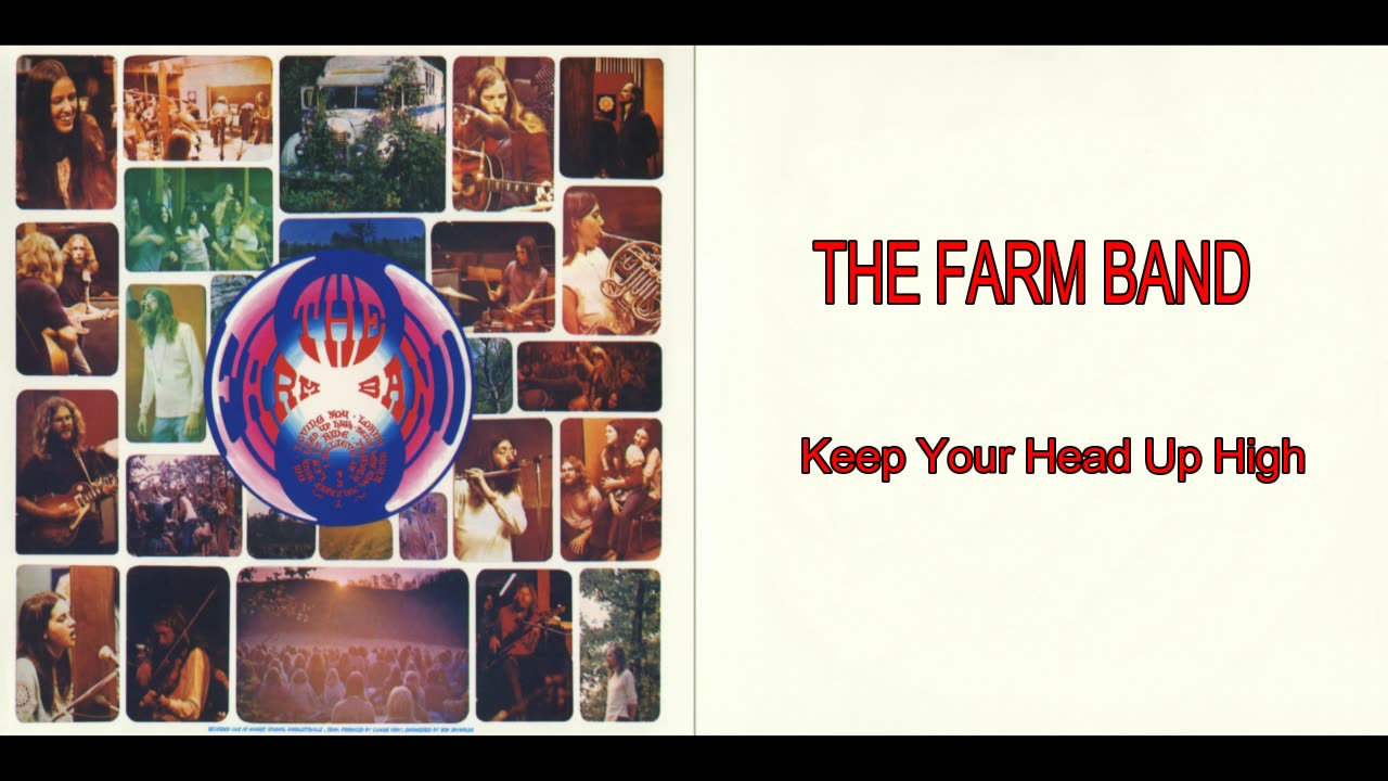 THE FARM BAND - Keep Your Head Up High - 1972 - HQ AUDIO