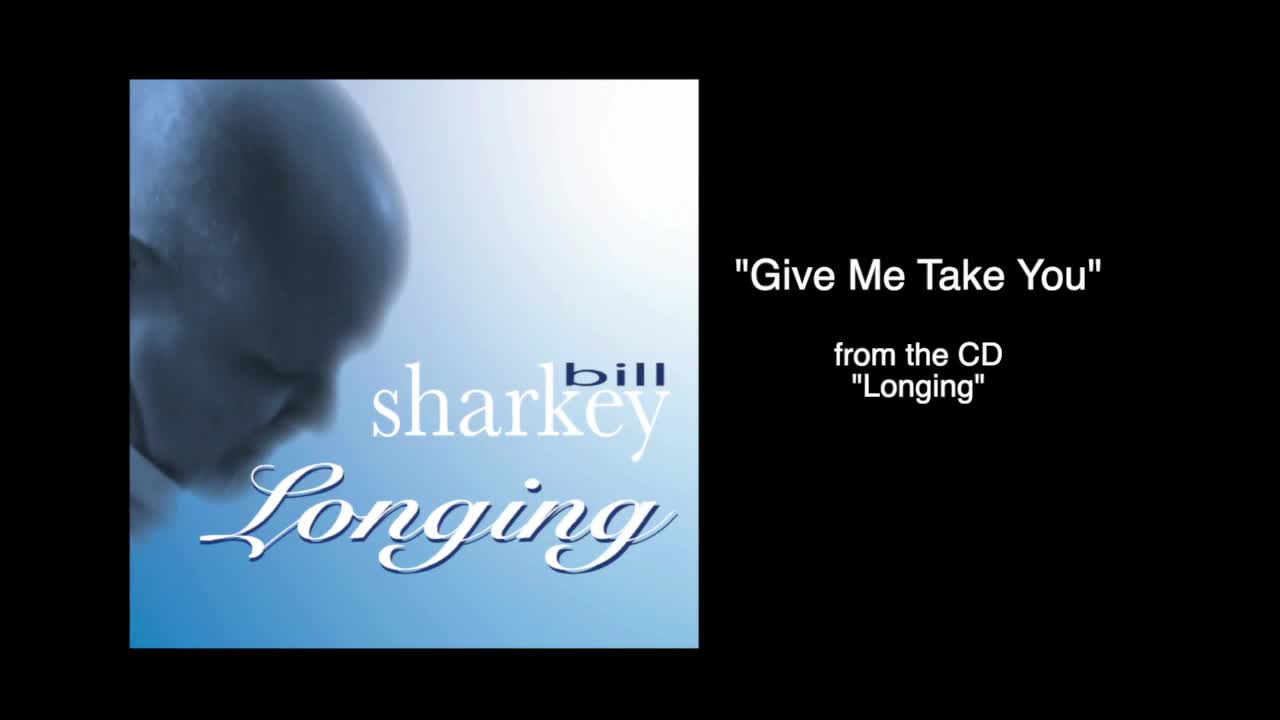 Bill Sharkey - Longing CD Release